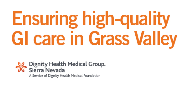 Dignity Health Medical Group – Sierra Nevada acquires Sierra Nevada Gastroenterology