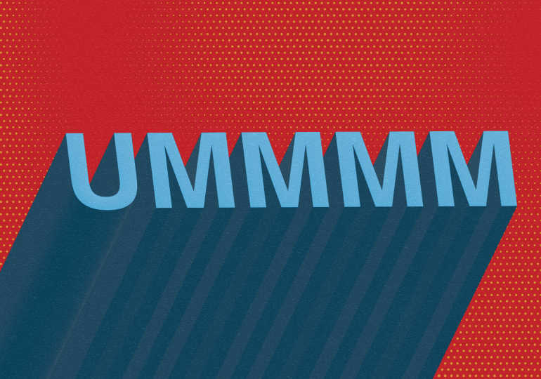 How to, Like, Stop Saying Filler Words